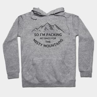 So I'm packing my bags for the Misty Mountains Hoodie